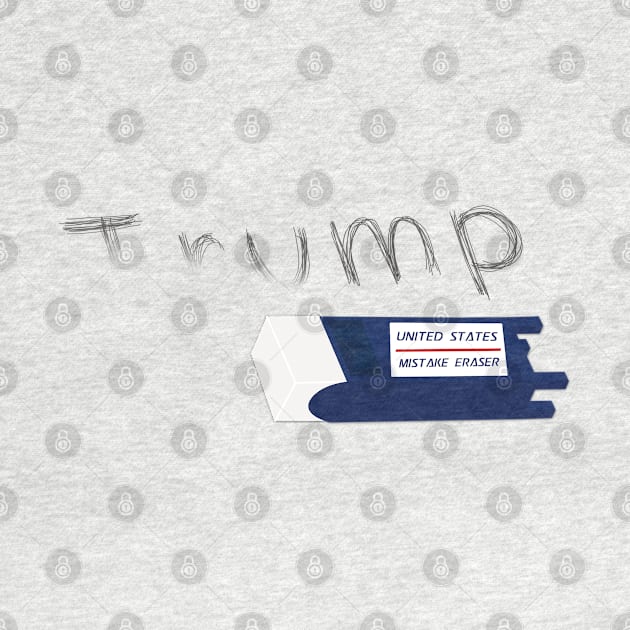 Vote by mail - Erase Trump by guayguay